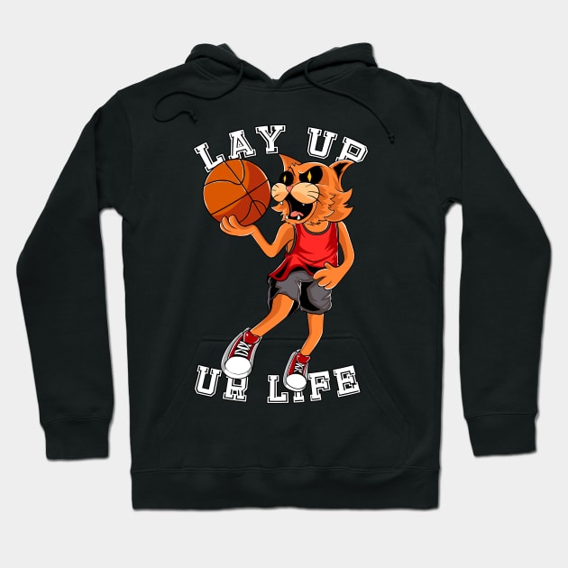 Lay Up Ur Life Hoodie by mazyoy